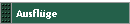 Ausfl�ge